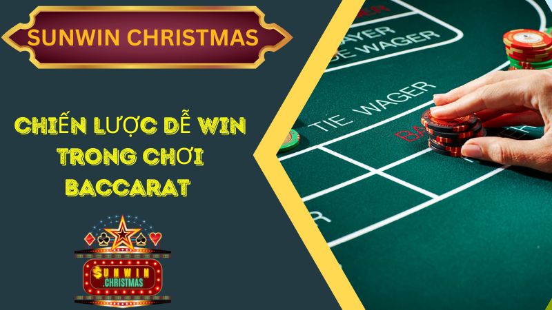 Hướng dẫn chơi Baccarat với 3 chiến lược hiệu quả