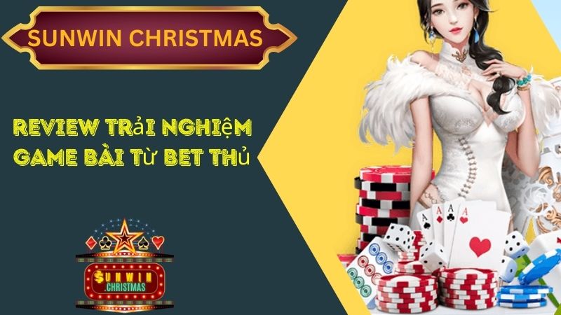 Review trải nghiệm từ bet thủ tại Sunwin 